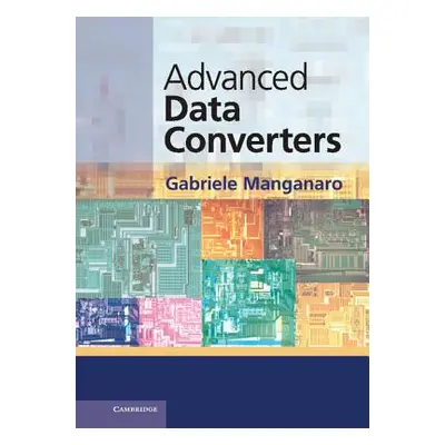 "Advanced Data Converters" - "" ("Manganaro Gabriele")