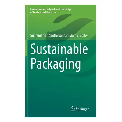 "Sustainable Packaging" - "" ("Muthu Subramanian Senthilkannan")