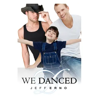 "We Danced" - "" ("Erno Jeff")