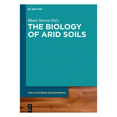 "The Biology of Arid Soils" - "" ("Steven Blaire")