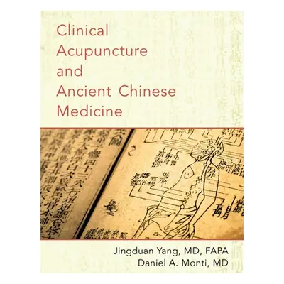 "Clinical Acupuncture and Ancient Chinese Medicine (UK)" - "" ("Yang Jingduan")