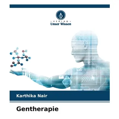 "Gentherapie" - "" ("Nair Karthika")