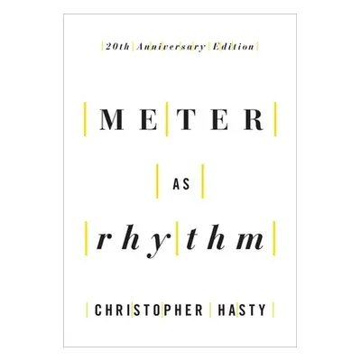 "Meter as Rhythm: 20th Anniversary Edition" - "" ("Hasty Christopher")