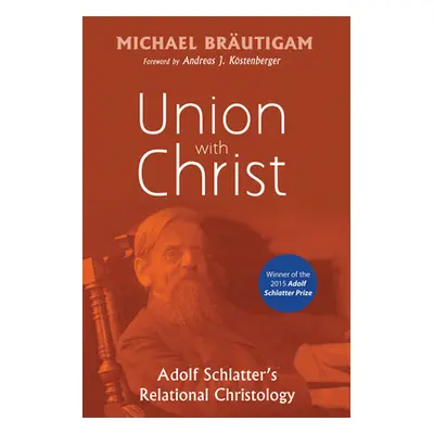 "Union with Christ" - "" ("Brutigam Michael")