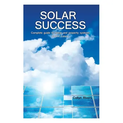 "Solar Success: ♦ Homes ♦ Cabins ♦ RVs ♦" - "" ("Rivers Collyn")