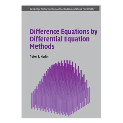 "Difference Equations by Differential Equation Methods" - "" ("Hydon Peter E.")