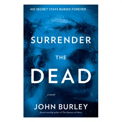 "Surrender the Dead" - "" ("Burley John")