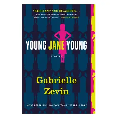 "Young Jane Young" - "" ("Zevin Gabrielle")