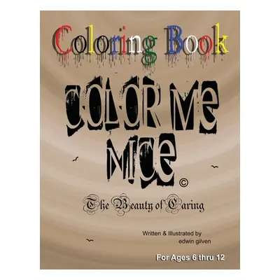 "Color Me Nice #3" - "" ("Gilven Edwin")