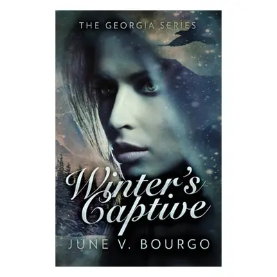 "Winter's Captive" - "" ("Bourgo June V.")