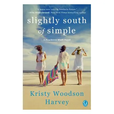 "Slightly South of Simple, 1" - "" ("Harvey Kristy Woodson")