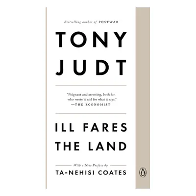 "Ill Fares the Land" - "" ("Judt Tony")