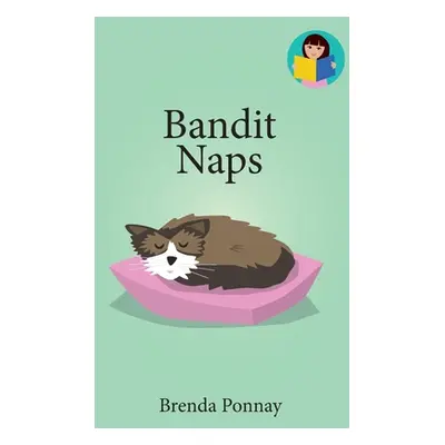 "Bandit Naps" - "" ("Ponnay Brenda")