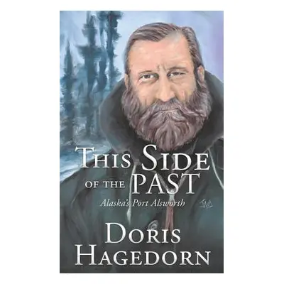 "This Side of the Past" - "" ("Hagedorn Doris")