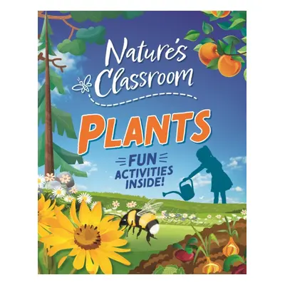 "Nature's Classroom: Plants" - "" ("Martin Claudia")