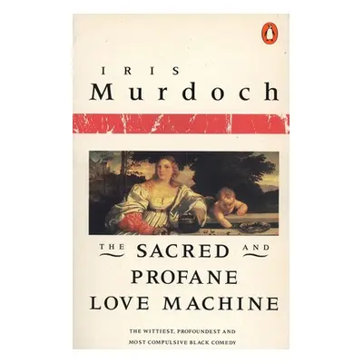 "The Sacred and Profane Love Machine" - "" ("Murdoch Iris")