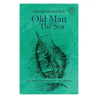 "The Old Man and the Sea" - "" ("Hemingway Ernest")