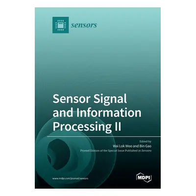 "Sensor Signal and Information Processing II" - "" ("Woo Wai Lok")