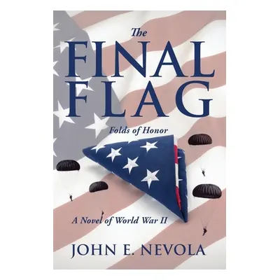 "The Final Flag" - "" ("Nevola John E.")