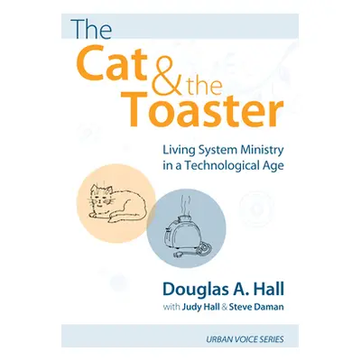 "The Cat and the Toaster" - "" ("Hall Douglas A.")