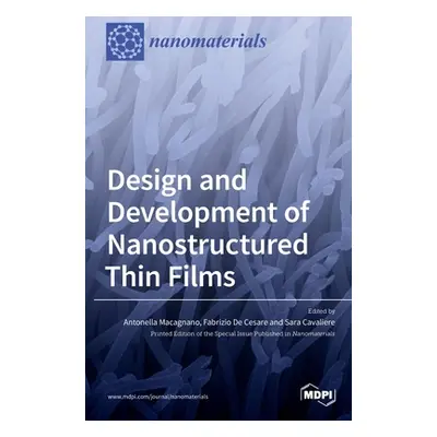 "Design and Development of Nanostructured Thin Films" - "" ("Cavaliere Sara")