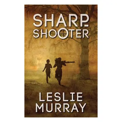 "Sharpshooter" - "" ("Murray Leslie")