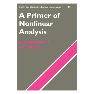 "A Primer of Nonlinear Analysis" - "" ("Ambrosetti Antonio")