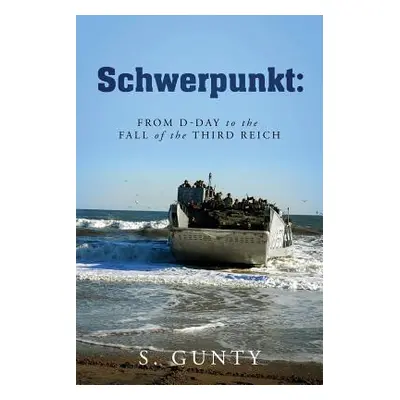 "Schwerpunkt: From D-Day to the Fall of the Third Reich" - "" ("Gunty S.")