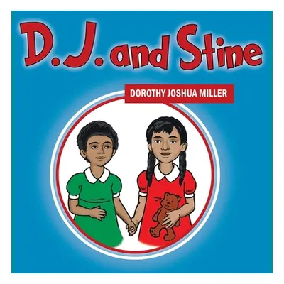 "D.J. and Stine" - "" ("Miller Dorothy Joshua")