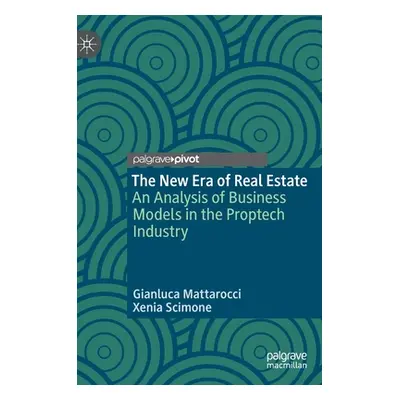 "The New Era of Real Estate: An Analysis of Business Models in the Proptech Industry" - "" ("Mat