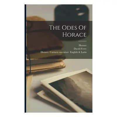 "The Odes Of Horace" - "" ("Horace")