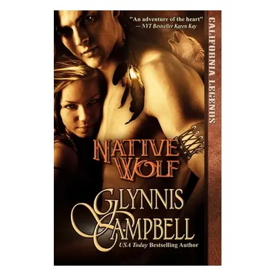 "Native Wolf" - "" ("Campbell Glynnis")