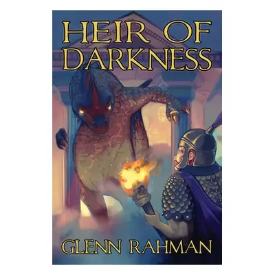 "Heir of Darkness" - "" ("Rahman Glenn")