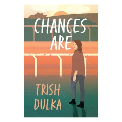 "Chances Are" - "" ("Dulka Trish")