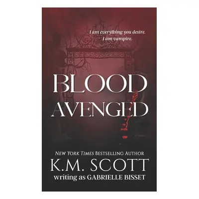 "Blood Avenged" - "" ("Bisset Gabrielle")