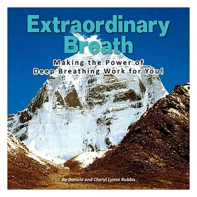 "Extraordinary Breath" - "" ("Donald and Cheryl Lynne Rubbo And Chery")