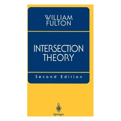 "Intersection Theory" - "" ("Fulton William")