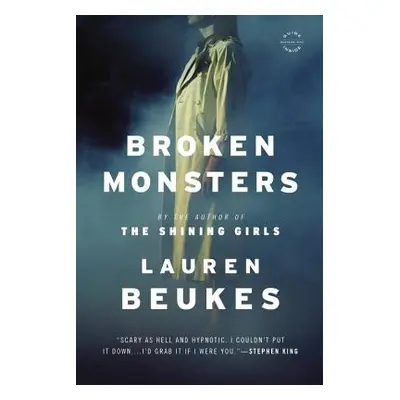 "Broken Monsters" - "" ("Beukes Lauren")