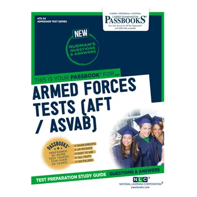 "Armed Forces Tests (Aft / Asvab) (Ats-34): Passbooks Study Guide Volume 34" - "" ("National Lea