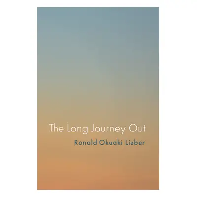 "The Long Journey Out" - "" ("Lieber Ronald Okuaki")