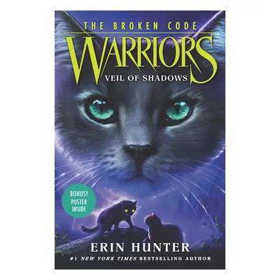 "Warriors: The Broken Code: Veil of Shadows" - "" ("Hunter Erin")