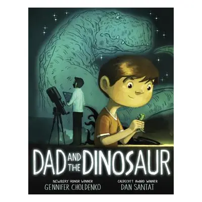 "Dad and the Dinosaur" - "" ("Choldenko Gennifer")