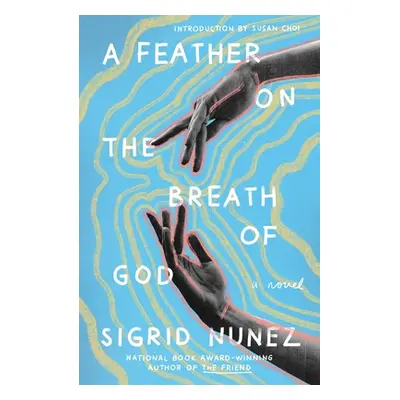 "A Feather on the Breath of God" - "" ("Nunez Sigrid")