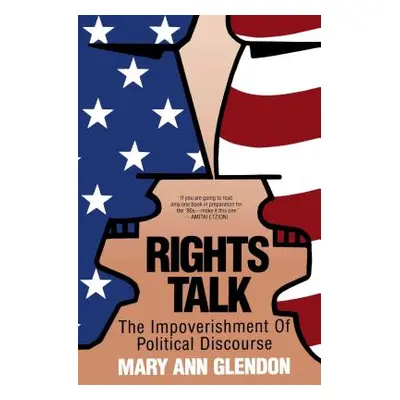 Rights Talk (Glendon Mary Ann)