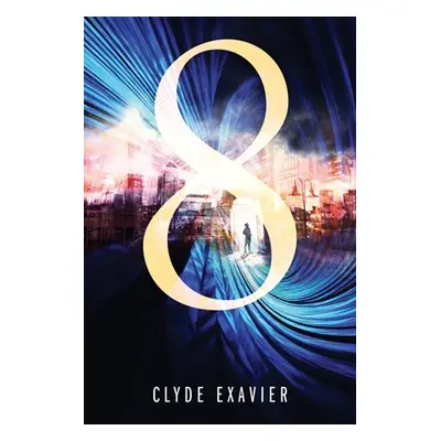 "8" - "" ("Exavier Clyde")