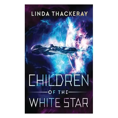 "Children Of The White Star" - "" ("Thackeray Linda")