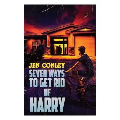 "Seven Ways to Get Rid of Harry" - "" ("Conley Jen")