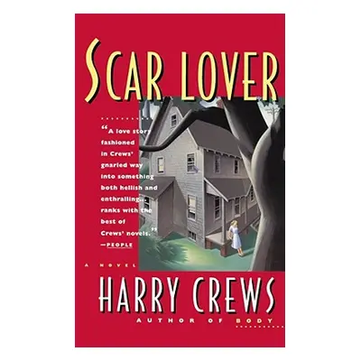 "Scar Lover" - "" ("Crews Harry")