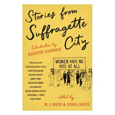 "Stories from Suffragette City" - "" ("Rose M. J.")