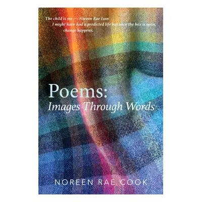 "Poems: Images Through Words" - "" ("Cook Noreen Rae")